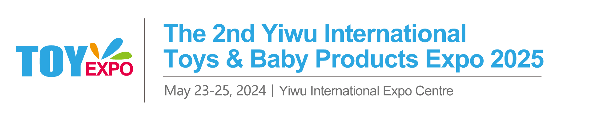 The 2nd Yiwu International Toys & Baby Products Expo 2025